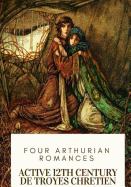 Four Arthurian Romances