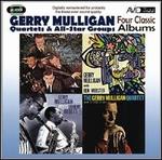 Four Classic Albums: Gerry Mulligan Meets Johnny Hodges/What Is There to Say?/Gerry Mul
