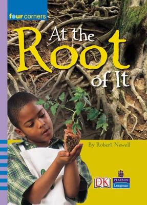 Four Corners: At the Root of It - Newell, Robert