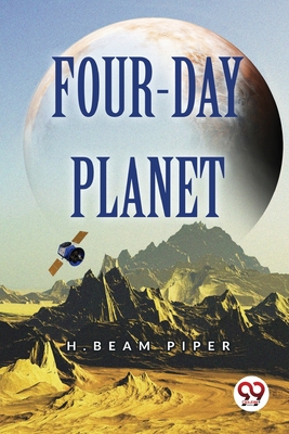 Four-Day Planet - Piper, H Beam