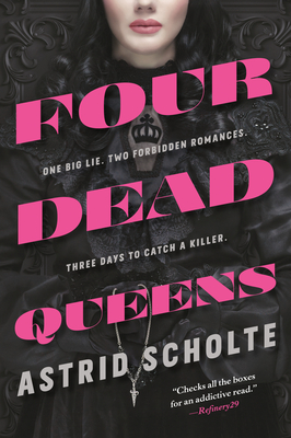 Four Dead Queens - Scholte, Astrid