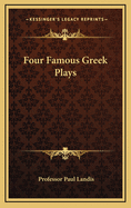 Four Famous Greek Plays