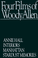 Four Films of Woody Allen: Annie Hall/Interiors/Manhattan/Stardust Memories - Allen, Woody