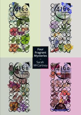 Four Fragrant Mysteries - McCartney, Sarah