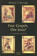 Four Gospels, One Jesus?: A Symbolic Reading