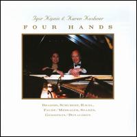 Four Hands - Igor Kipnis (piano); Karen Kushner (piano)