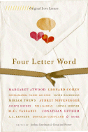 Four Letter Word: Original Love Letters - Porter, Rosalind (Editor), and Knelman, Joshua (Editor)