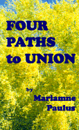 Four Paths to Union
