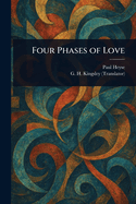 Four Phases of Love
