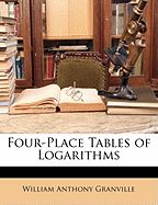 Four-Place Tables of Logarithms