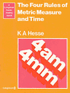 Four Rules in Measure and Time - Hesse, Kenneth Anderson