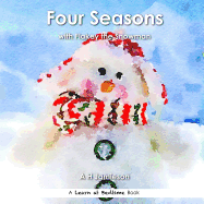 Four Seasons: With Flakey the Snowman