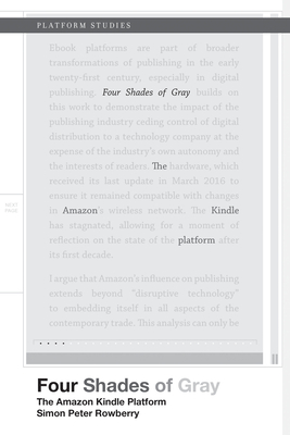 Four Shades of Gray: The Amazon Kindle Platform - Rowberry, Simon Peter