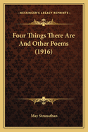 Four Things There Are And Other Poems (1916)