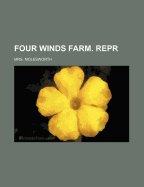 Four Winds Farm. Repr