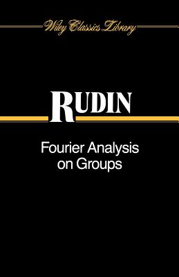 Fourier Analysis on Groups - Rudin, Walter
