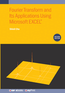 Fourier Transform and Its Applications Using Microsoft EXCEL(R) (Second Edition)