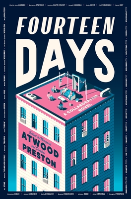 Fourteen Days: A Collaborative Novel - Authors Guild, The, and Atwood, Margaret, and Preston, Douglas