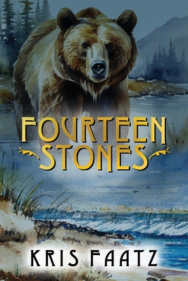 Fourteen Stones - Faatz, Kris, and Creedon, Patricia (Cover design by)