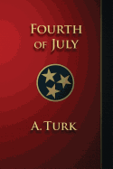 Fourth of July: A Benjamin Davis Novel