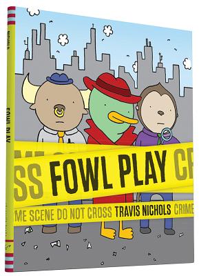 Fowl Play - Nichols, Travis
