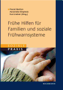 Frhe Hilfen fr Familien und soziale Frhwarnsysteme