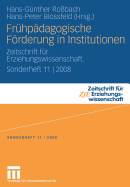 Fr?hp?dagogische Frderung in Institutionen: Zeitschrift F?r Erziehungswissenschaft. Sonderheft 11 2008