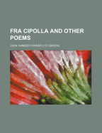 Fra Cipolla and Other Poems
