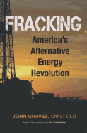 Fracking: America's Alternative Energy Revolution