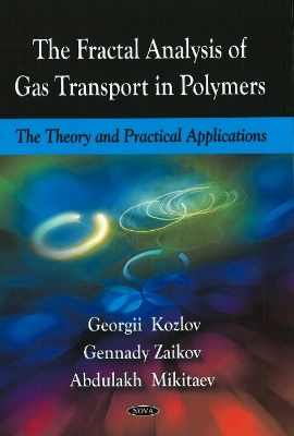 Fractal Analysis of Gas Transport in Polymers - Kozlov, Georgii Vladimirovich