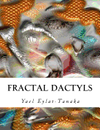 Fractal Dactyls: Magical Digital Imagery