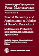 Fractal Geometry and Applications: A Jubilee of Benot Mandelbrot