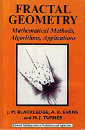 Fractal Geometry: Mathematical Methods, Algorithms, Applications