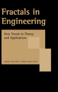 Fractals in Engineering: New Trends in Theory and Applications