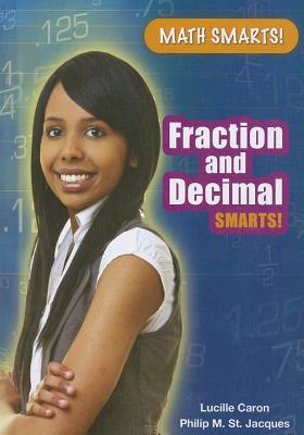 Fraction and Decimal Smarts! - Caron, Lucille