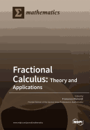 Fractional Calculus: Theory and Applications