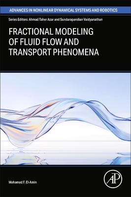 Fractional Modeling of Fluid Flow and Transport Phenomena - El-Amin, Mohamed F