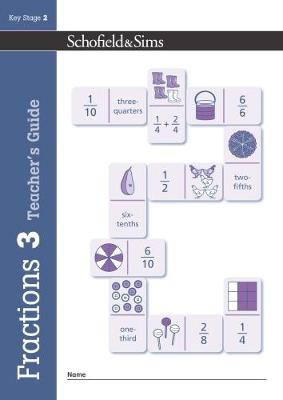 Fractions, Decimals and Percentages Book 3 Teacher's Guide (Year 3, Ages 7-8) - Schofield & Sims, and Koll, Hilary, and Mills, Steve