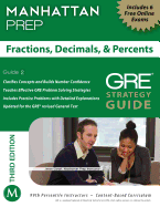 Fractions, Decimals, & Percents GRE Strategy Guide, 3rd Edition