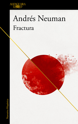 Fractura / Fracture - Neuman, Andres