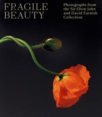 Fragile Beauty: Photographs from the Sir Elton John and David Furnish Collection - The Official V&A Exhibition Book - Forbes, Duncan (Editor), and Harbin, Newell (Editor), and Caston, Lydia (Editor)