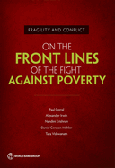 Fragility and Conflict: On the Front Lines of the Fight Against Poverty