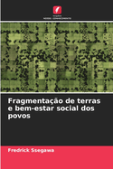 Fragmentao de terras e bem-estar social dos povos