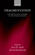 Fragmentation: New Production Patterns in the World Economy