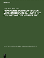 Fragmente der uigurischen Version des "Jin'gangjing mit den Gathas des Meister Fu"