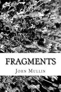Fragments: A Poetic Collection
