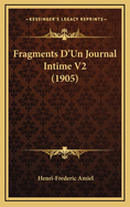 Fragments D'Un Journal Intime V2 (1905)