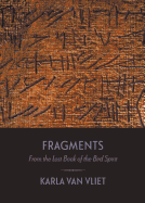 Fragments: From the Lost Book of the Bird Spirit