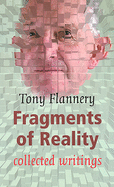 Fragments of Reality: Collected Writings