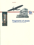 Fragments of Utopia: Collage Reflections of Heroic Modernism